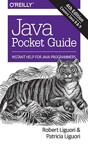 Java Pocket Guide: Instant Help for Java Programmers