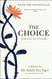 Choice: Embrace the Possible Choice: Embrace the Possible