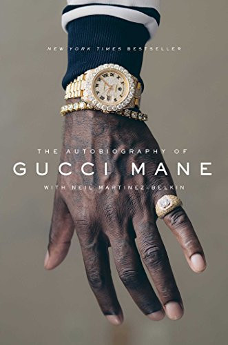 Autobiography of Gucci Mane