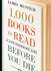 1000 Books to Read Before You Die: A Life-Changing List
