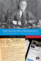 Evolving Presidency: Landmark Documents