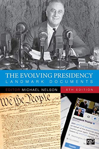 Evolving Presidency: Landmark Documents