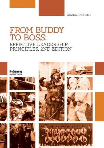 From Buddy to Boss: Effective Fire Service Leadership