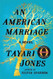 American Marriage: A Novel