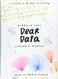 Dear Data
