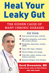 Heal Your Leaky Gut: The Hidden Cause of Many Chronic Diseases