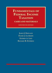 Fundamentals of Federal Income Taxation  by James J. Freeland