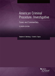 American Criminal Procedure Investigative: Cases and Commentary