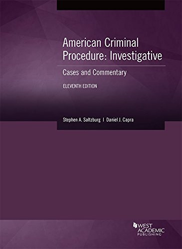 American Criminal Procedure Investigative: Cases and Commentary