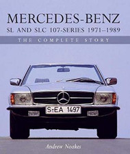 Mercedes-Benz SL and SLC 107 Series (Crowood Autoclassics)