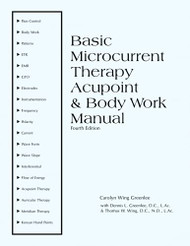 Basic Microcurrent Therapy Acupoint and Body Work Manual