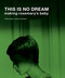 This Is No Dream: Making Rosemary's Baby