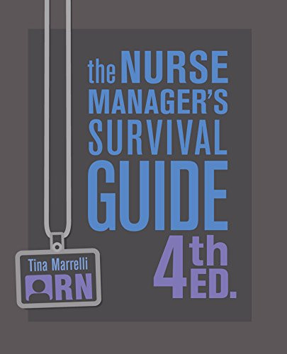 Nurse Manager's Survival Guide