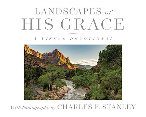 Landscapes of His Grace: A Visual Devotional
