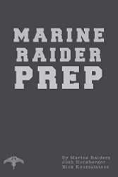Marine Raider Prep: 12 Week Marine Raider Prep Guide