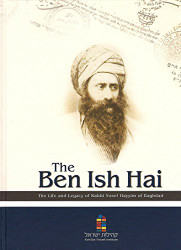 Ben Ish Hai: The Life and Legacy of Rabbi Yosef Hayym