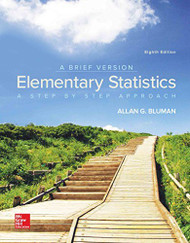 Elementary Statistics A Step by Step Approach Brief Version