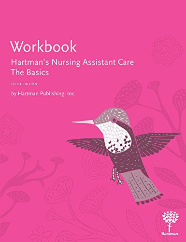 Workbook For Hartman's Nursing Assistant Care: The Basics By Hartman