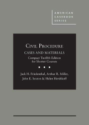 Civil Procedure Cases and Materials Compact Edition