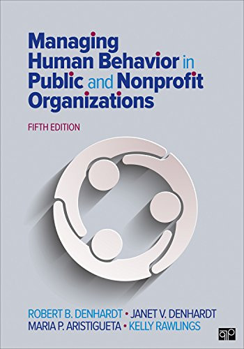 Managing Human Behavior In Public & Nonprofit Organizations
