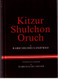 Kitzur Schulchan Oruch (Code of Jewish Law)