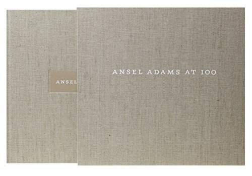 Ansel Adams at 100