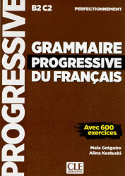 Grammaire progressive du francais - Niveau perfectionnement - Livre