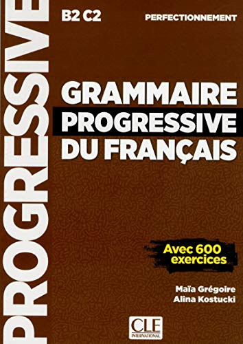 Grammaire progressive du francais - Niveau perfectionnement - Livre