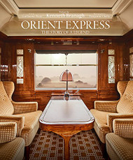 Orient Express: The Story of a Legend