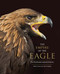 Empire of the Eagle: An Illustrated Natural History
