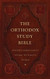 Orthodox Study Bible (Ancient Faith Special Edition)