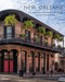 New Orleans: An Intimate Journey Through a City with Soul