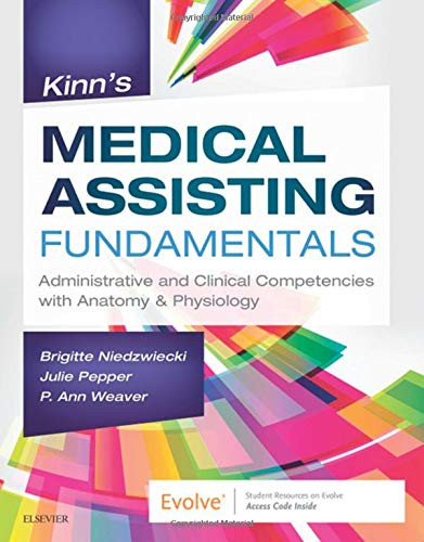 Kinn's Medical Assisting Fundamentals
