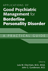 Applications of Good Psychiatric Management for Borderline Personality Disorder