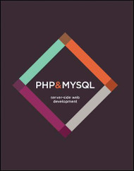 PHP and MySQL: Server-side Web Development