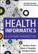 Health Informatics: A Systems Perspective