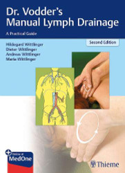 Dr. Vodder's Manual Lymph Drainage: A Practical Guide