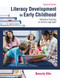 Literacy Development in Early Childhood