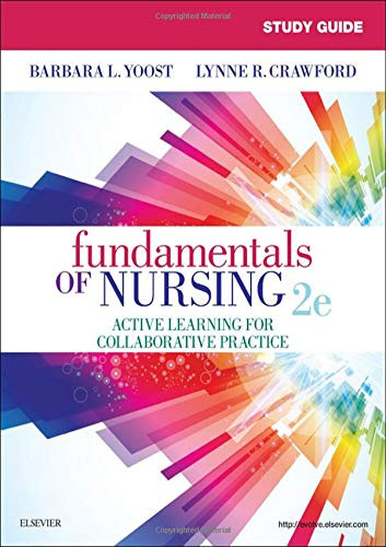 Study Guide for Fundamentals of Nursing