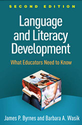 Language and Literacy Development: What Educators Need to Know