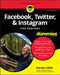 Facebook Twitter and Instagram for Seniors for Dummies