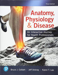 Anatomy Physiology and Disease