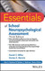 Essentials of School Neuropsychological Assessment