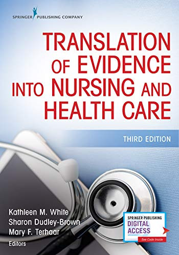 Translation of Evidence into Nursing and Health Care