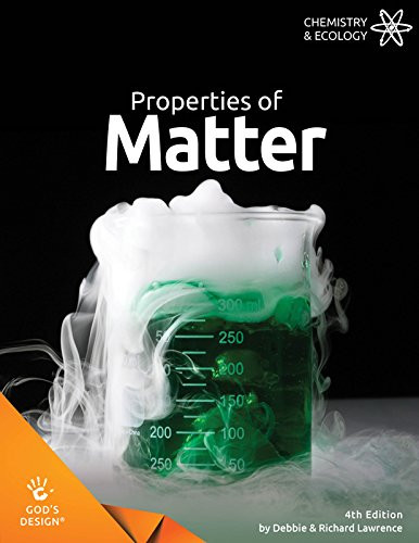 Properties of Matter (God's Design)