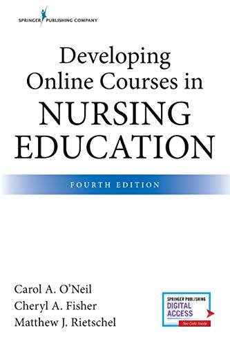 Developing Online Courses in Nursing Education
