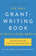 Only Grant-Writing Book You'll Ever Need