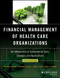 Financial Management of Health Care Organizations