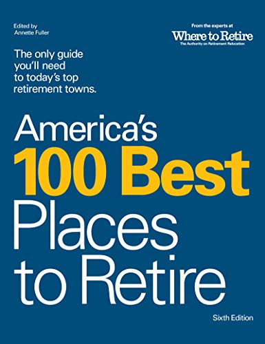 America's 100 Best Places to Retire