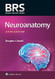 BRS Neuroanatomy (Board Review Series)